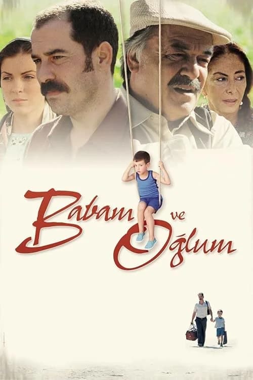 My Father and My Son film posteri